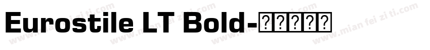 Eurostile LT Bold字体转换